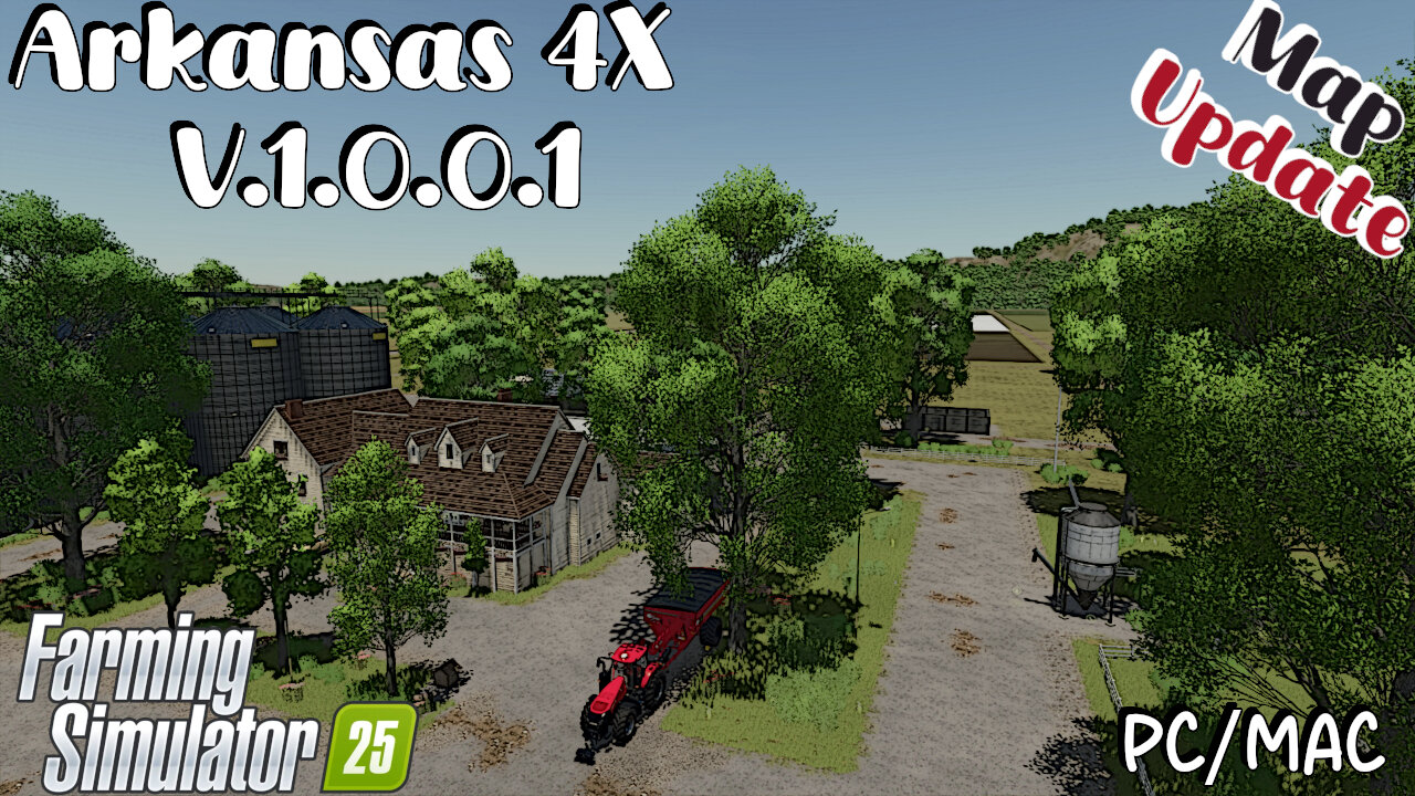 Map Update | Arkansas 4X | V.1.0.0.1 | Farming Simulator 25