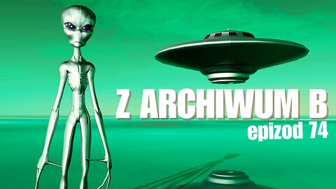 Z archiwum B - odcinek 74 start 20.00