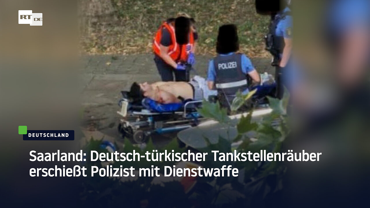 Saarland: Deutsch-türkischer Tankstellenräuber erschießt Polizist mit Dienstwaffe