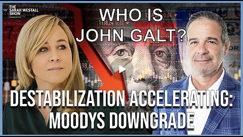 SARAH W/ ANDY Moodys Downgrade, Bond Market Collapse, City of London & QFS? WHO IS John Galt?