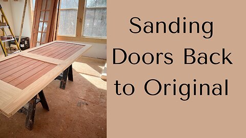 Sanding Doors
