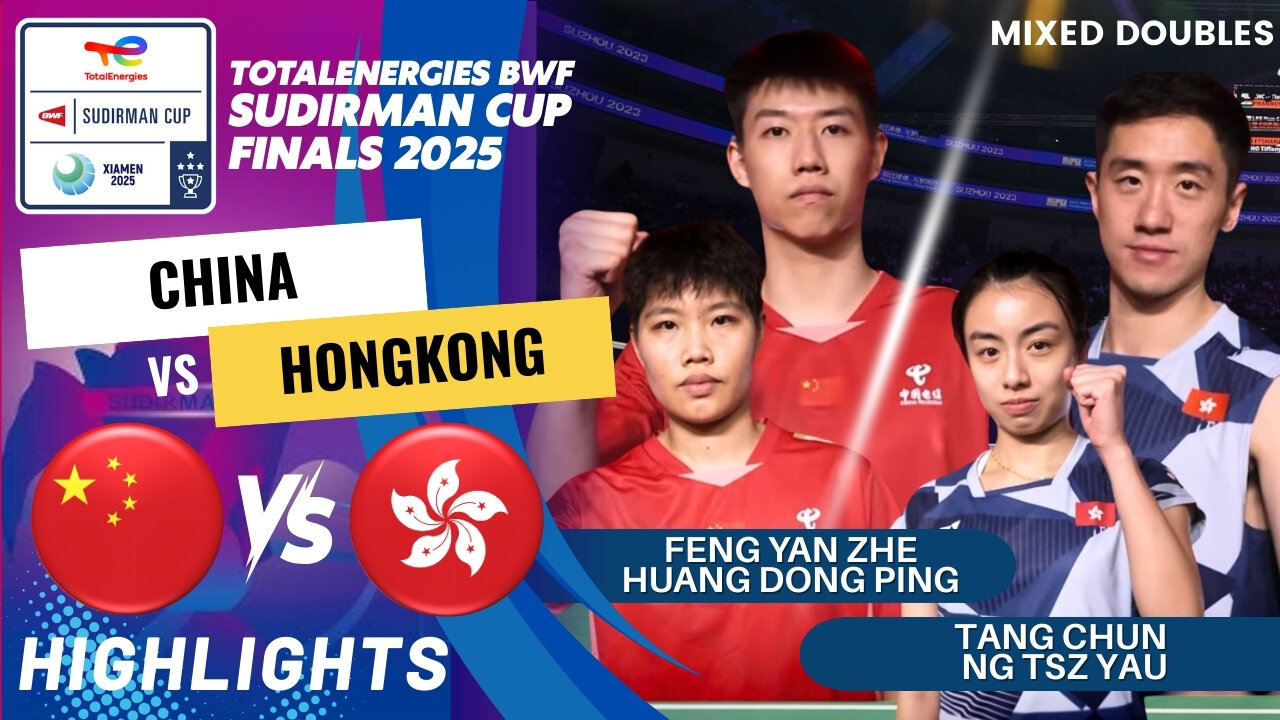 Feng/Huang (CHN) vs Tang/Ng (HKG) - Day2 | BWF Sudirman Cup Finals 2025
