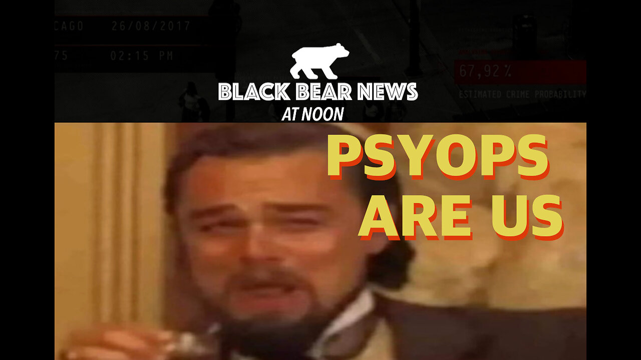 Psyops Are Us | Descent Into Madness | Try New And Improved Fascism