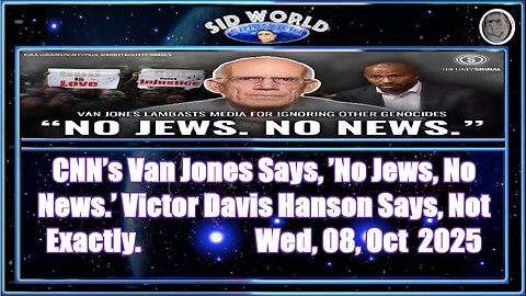 CNN’s Van Jones Says, ’No Jews, No News.’ Victor Davis Hanson Says, Not Exactly.