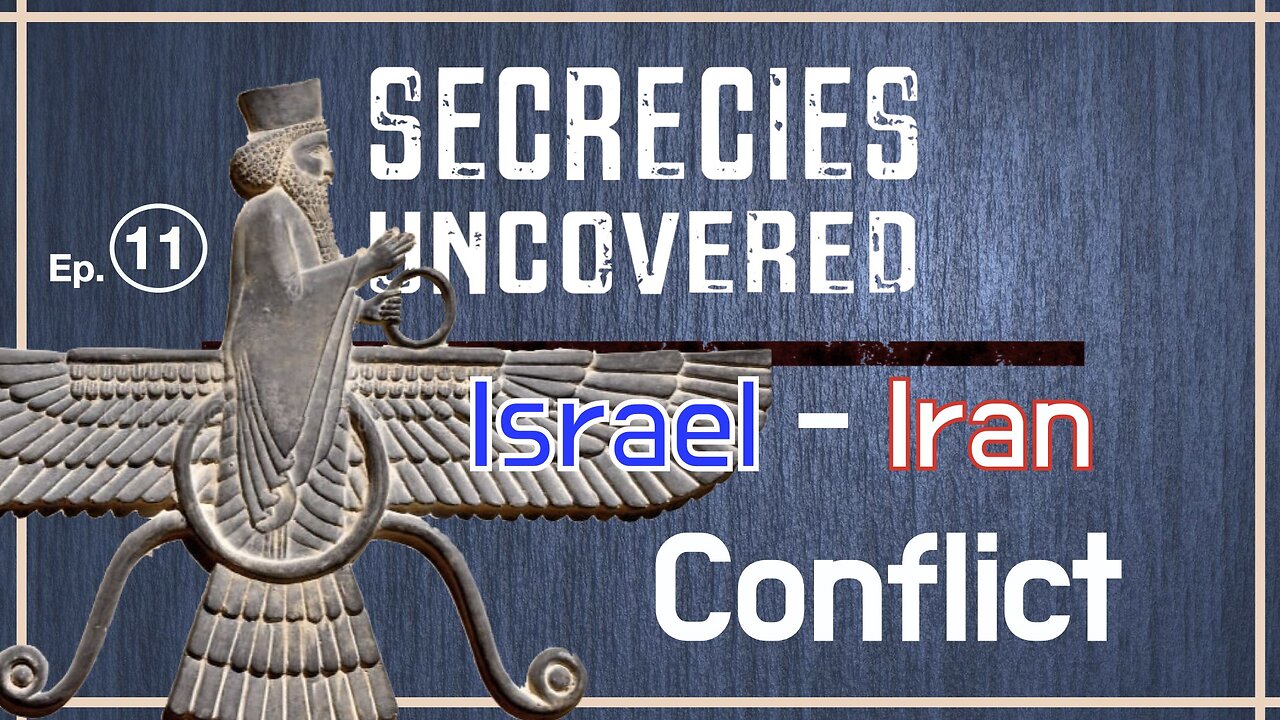 Secrecies Uncovered | The 2,500-Year-Old Spirit WAR Behind the Israel-Iran Conflict