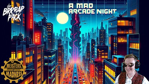 A Mad Arcade Night