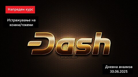 Истражување на Коини/Токени - Dash DASH 30.06.2025