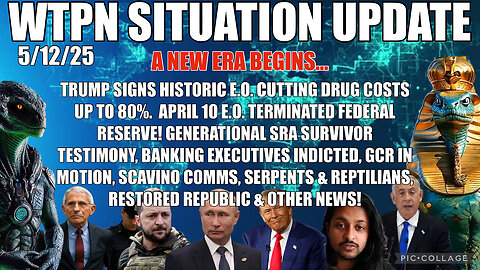 WTPN ~ Judy Byington ~ Situation Update ~ 5-12-25 ~ Trump Return ~ Restored Republic via a GCR