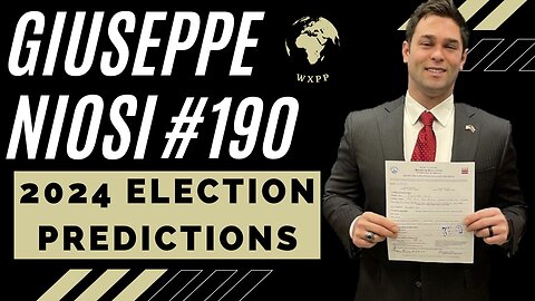 Giuseppe Niosi (2024 Election Prediction Episode) #190 #politics #election