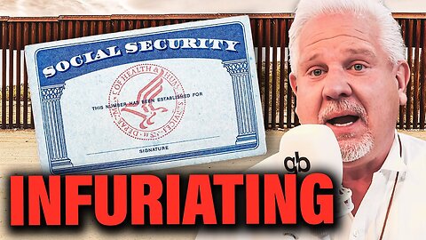GlennBeck: Are Illegals Getting "Maximum" Social Security Benefits?
