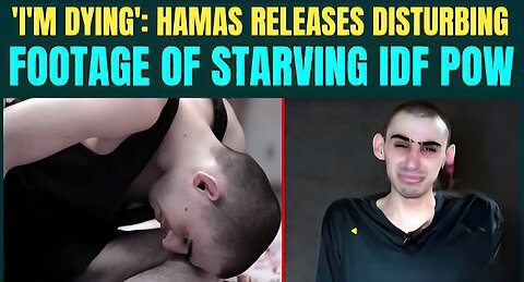 Hamas Releases Captured IDF Soldier's CHILLING Plea for Food, Water; Blames IDF's Op Gideon Chariots