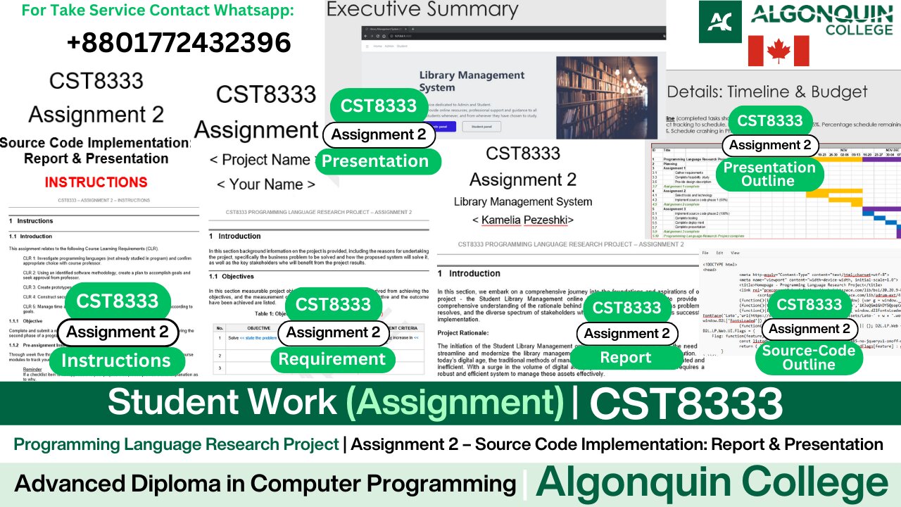 Student Work (𝐀𝐬𝐬𝐢𝐠𝐧𝐦𝐞𝐧𝐭 𝟐) | 𝐂𝐒𝐓𝟖𝟑𝟑𝟑 Library System Research & Development | Algonquin College