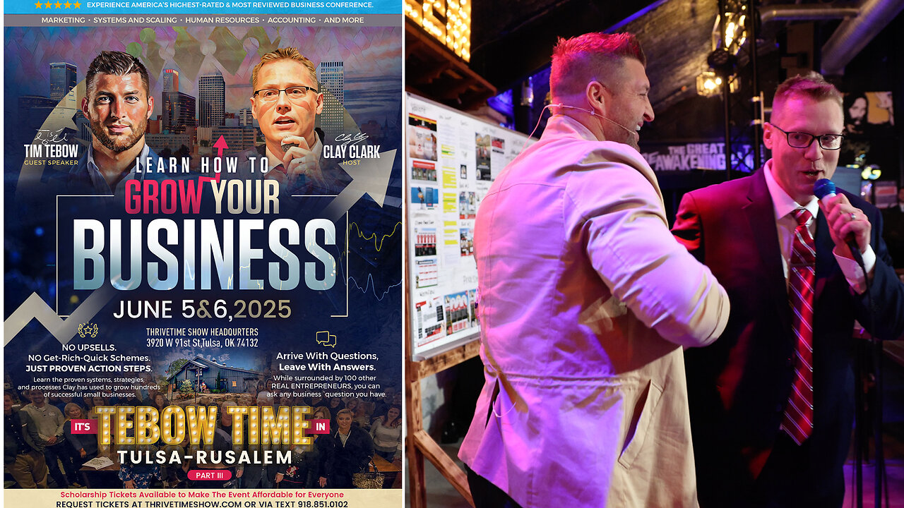 Tim Tebow | Want to Grow Your Business? Join Tim Tebow At Clay Clark's June 5-6 Business Growth Conference | Learn Branding, Marketing, Sales, Finance, Scaling & More | Request Tickets At ThrivetimeShow.com