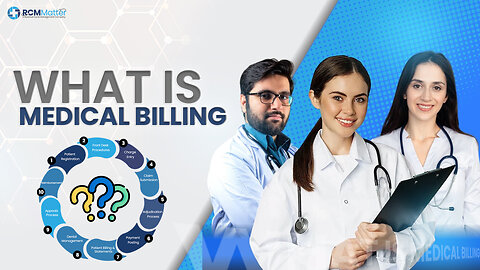 What is Medical Billing in Healthcare? 2025 Guide