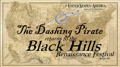 The Dashing Pirate returns to the Black Hills Ren Faire