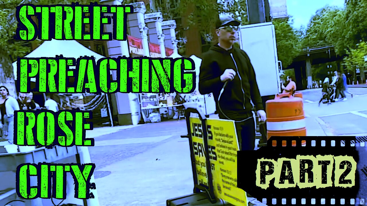Street Preaching Rose City Part 2