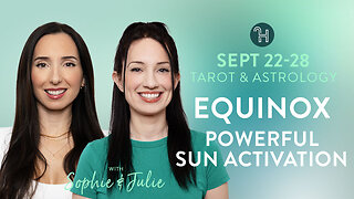🌤️ Sept 22-28 Weekly Energy Forecast with Sophie & Julie