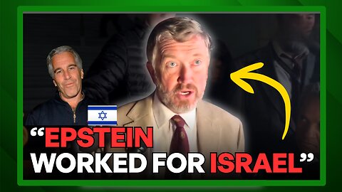 "Epstein Worked For ISRAEL" US Congressman FINALLY Calls It Out
