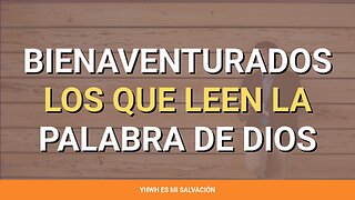 📖 ️Bienaventurados los que leen la palabra de Dios | Apocalipsis 1:3