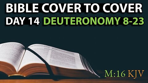 Day 14 | Deuteronomy 8-23 | Bible Cover to Cover