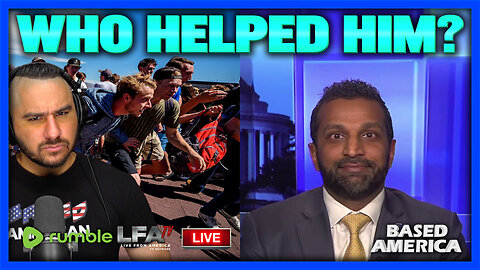 KASH PATEL SAYS INVESTIGATION INTO CK ASSASSIN HAS EXPANDED | BASED AMERICA 9.15.25 5PM