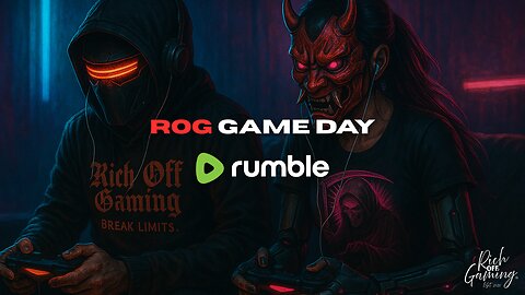 Demos, Game Reviews, and MORE!!! LETS GO!! ROG GAME DAY