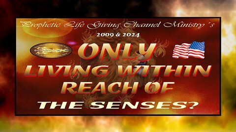 2009 -2024 - Only living within reach of your senses?