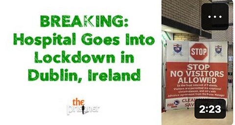 "Dublin Hospital Placed Under Lockdown"