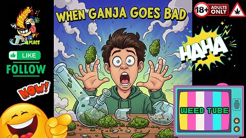 WHEN GOOD GANJA GOES BAD!