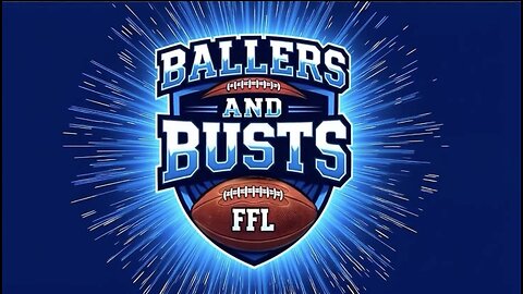 Ballers & Busts Ep 3 9/14/25 11am EDT
