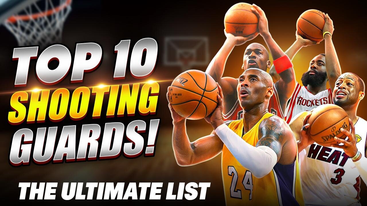 Top 10 Shooting Guards of All Time: Kobe, MJ, and the Best!