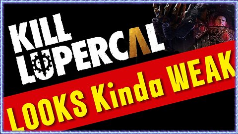Warhammer Plus Unleashed The Trailer For Kill Lupercal (Just More Filler?)