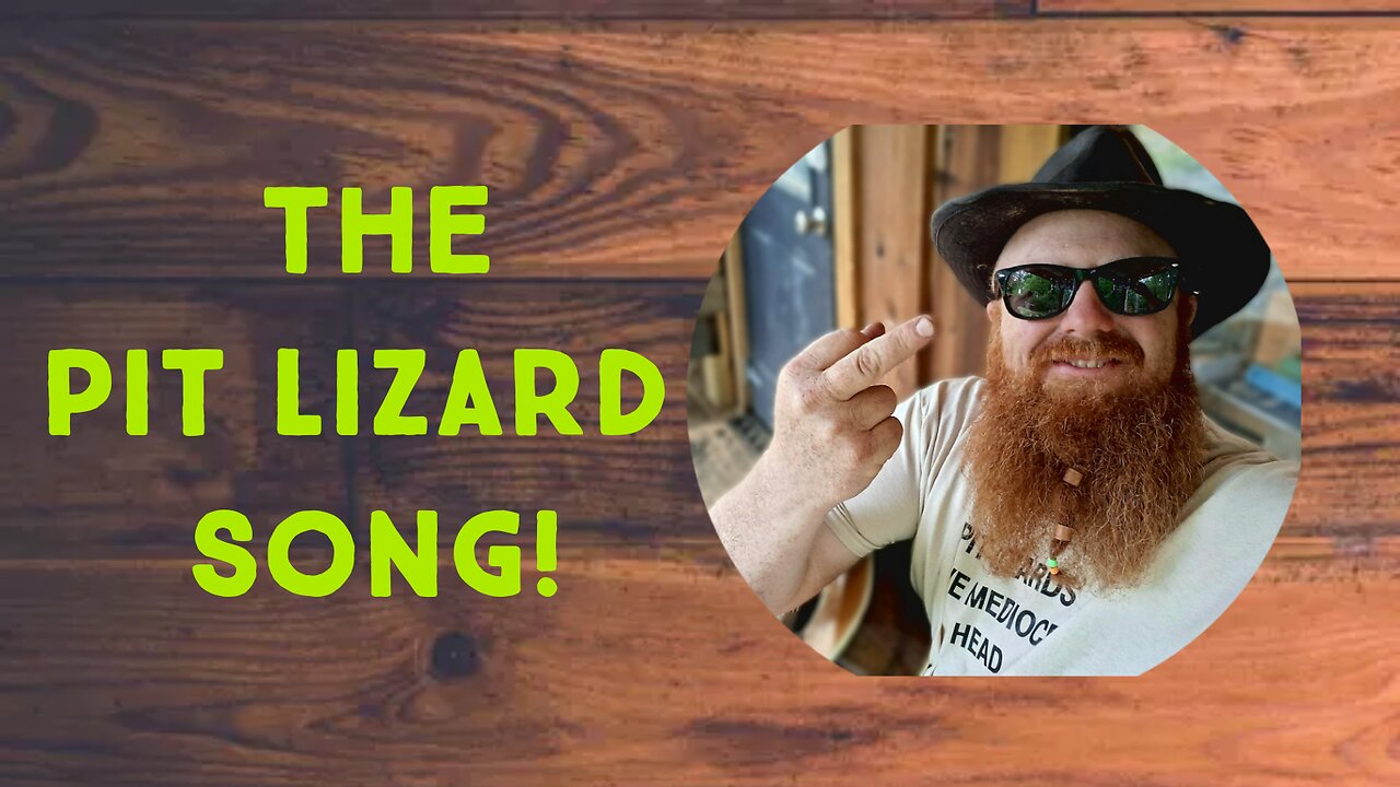 The Pit Lizard Song (A Barnburner Originsl)