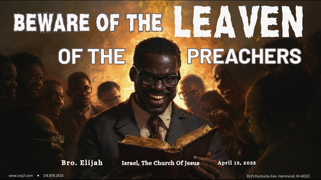 BEWARE OF THE LEAVEN OF THE PREACHERS