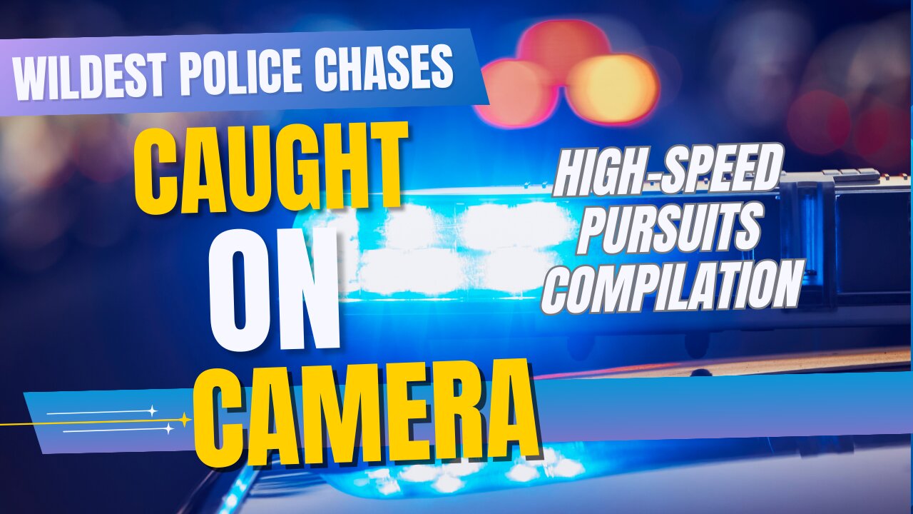 Wildest Police Chases Caught on Camera | High-Speed Pursuits Compilation