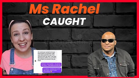 Ms Rachel Caught!!!!!!!