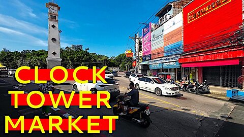 Ray Roams To Clock Tower Market | Si Racha | Thailand 🇹🇭