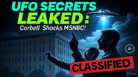 Corbell Drops MAJOR UFO Bombshell on MSNBC — You Won’t Believe What He Revealed 😱