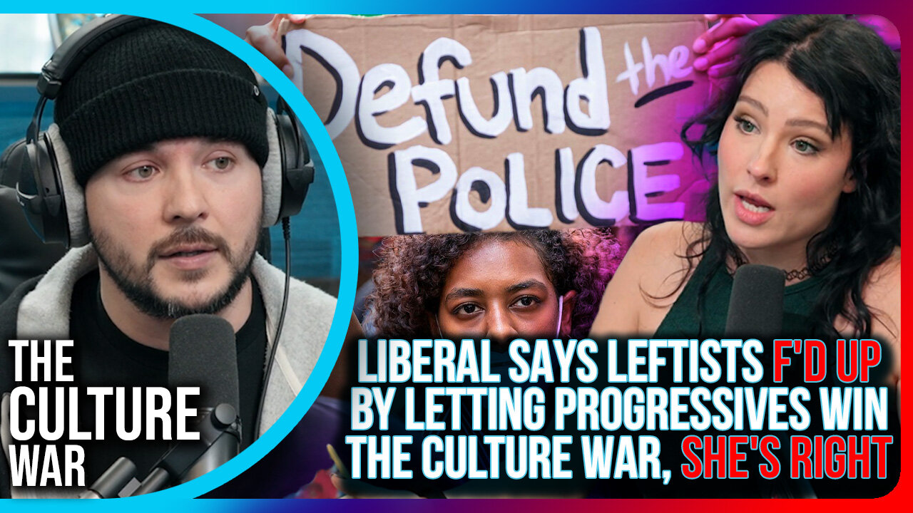 Liberal Says Leftists F'D UP By Letting Progressives WIN The Culture War, SHE'S RIGHT