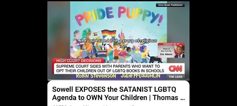 SATANIST LGBTQ AGENDA TO OWN YOUR CHILDREN | THOMAS SOWELL TODAY