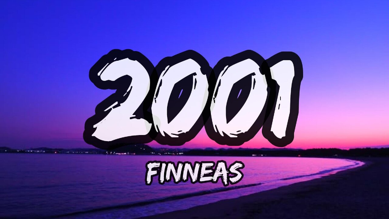 FINNEAS - 2001 (lyrics)