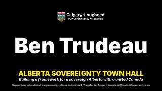 Ben Trudeau - "Quebec and Alberta" - At #TheCourageToListen Townhall 2025