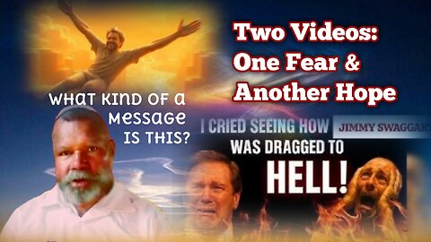 Two conflicting testimonies—can cause fear and doupt to once salvation