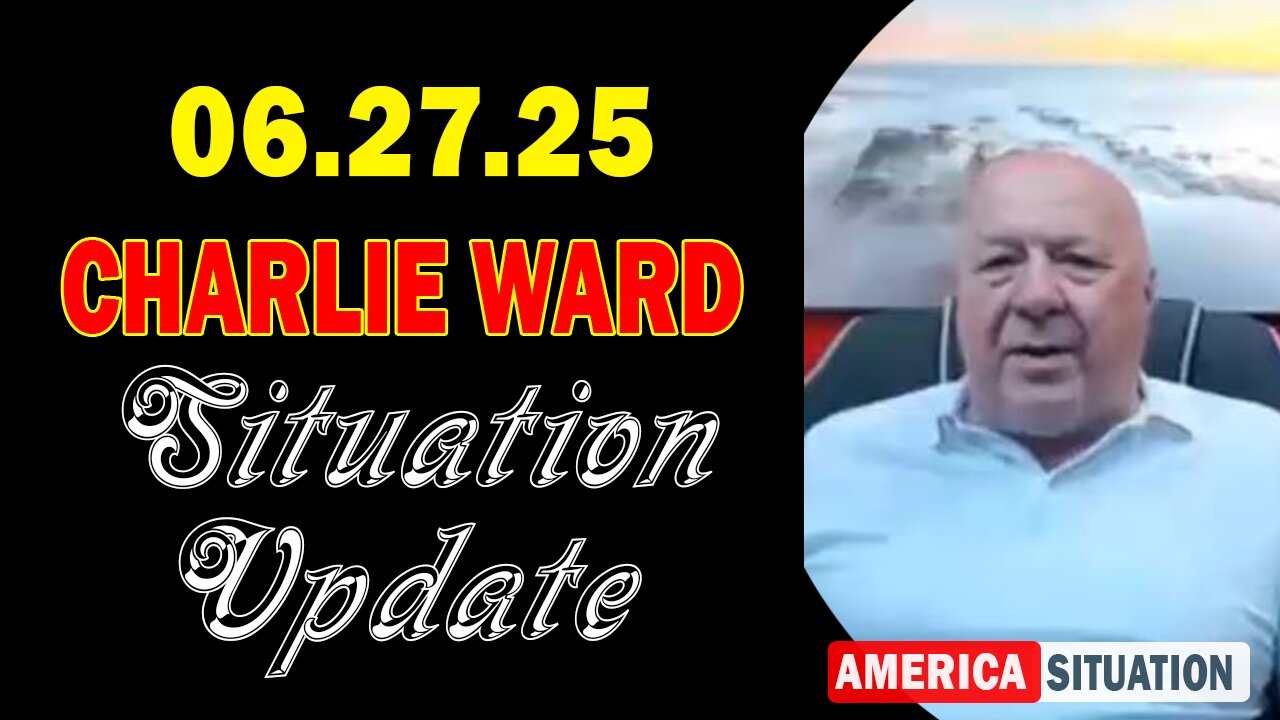 Charlie Ward Situation Update June 27: "Charlie Ward Daily News With Paul Brooker & Warren Thornton"