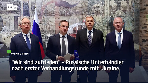 "Wir sind zufrieden" – Russische Unterhändler nach erster Verhandlungsrunde mit Ukraine