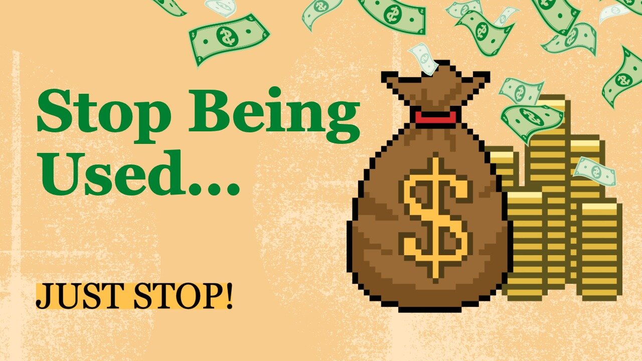 Stop Being Used: Take Your Power Back | Stop Letting People Walk All Over You"