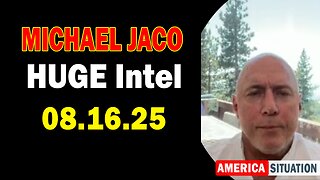 Michael Jaco & Juan O Savin HUGE Intel 08.16.25: "Breaking News! Coming Arrests Timeline, Nuclear Standoff Scare"