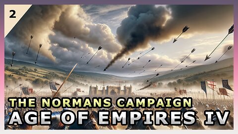 Age Of Empires IV - THE NORMANS Campaign ⚔ 🔥