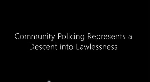 Community Policing: The Reason Why Police Services in Canada Have Been So Severely Degraded