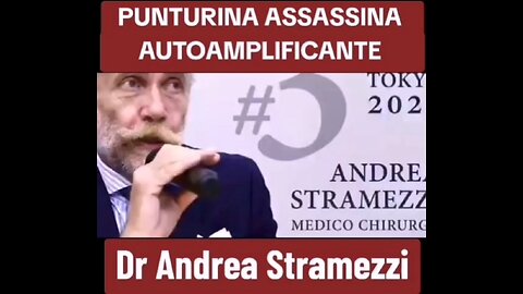 LA PUNTURINA ASSASSINA AUTOREPLICANTE: "L'allarme Dr Andrea Stramezzi"